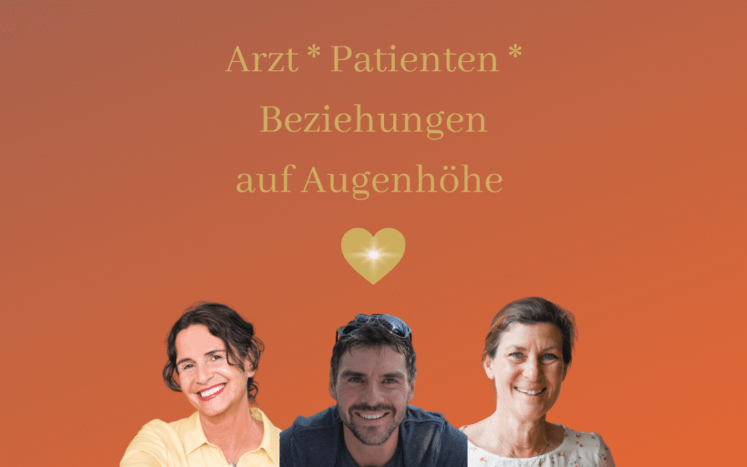 Arzt-Patient Beziehung auf Augenhöhe