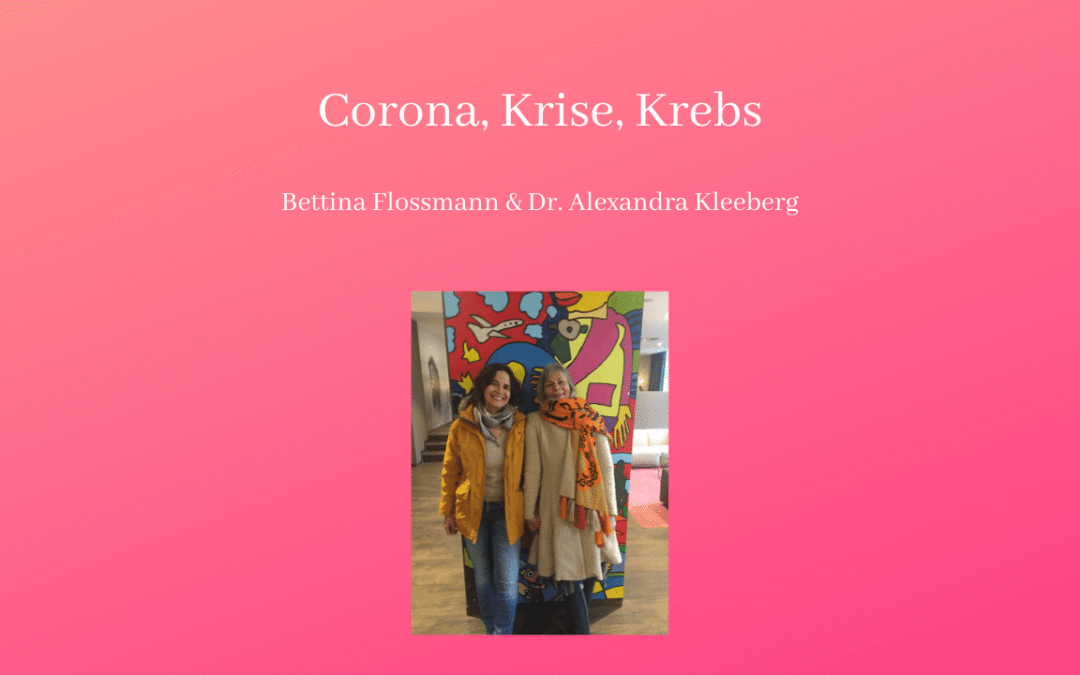 Corona, Krise, Krebs