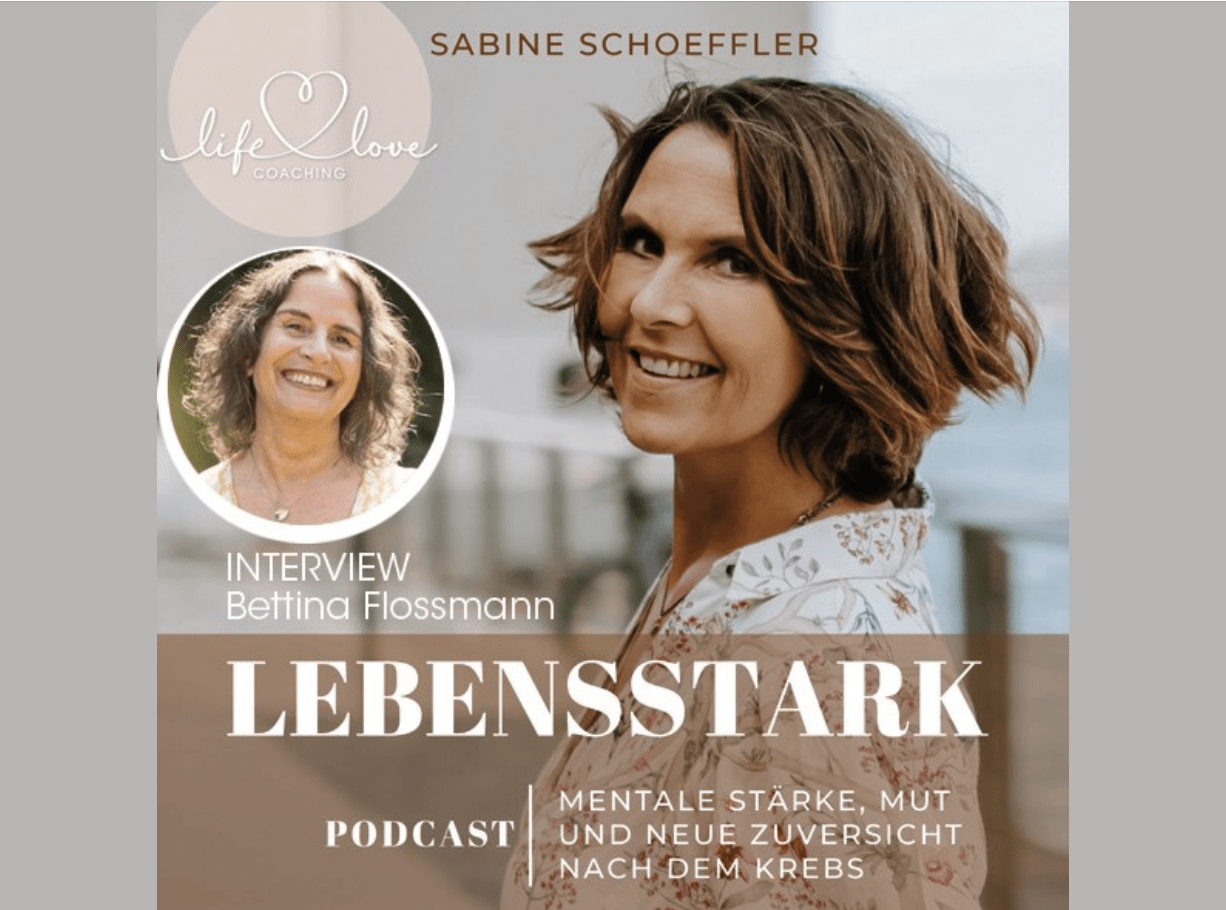 Podcast-Cover „Lebensstark“: Sabine Schoeffler im Interview mit Bettina Flossmann über Mut und neue Zuversicht nach dem Krebs