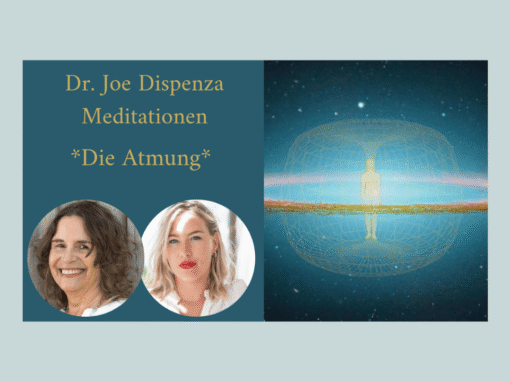 Die Atemtechnik der Joe Dispenza Meditationen – wie du sie in Leichtigkeit praktizieren kannst 🦋