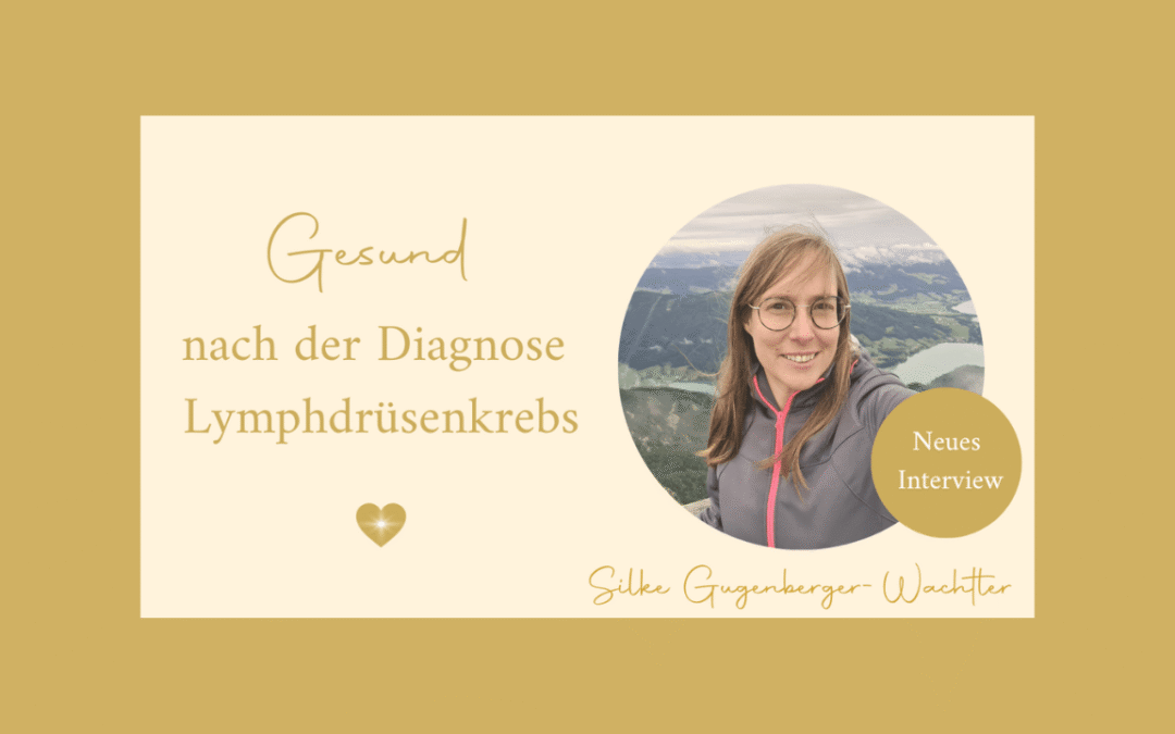 Gesund nach der Diagnose Lymphdrüsenkrebs