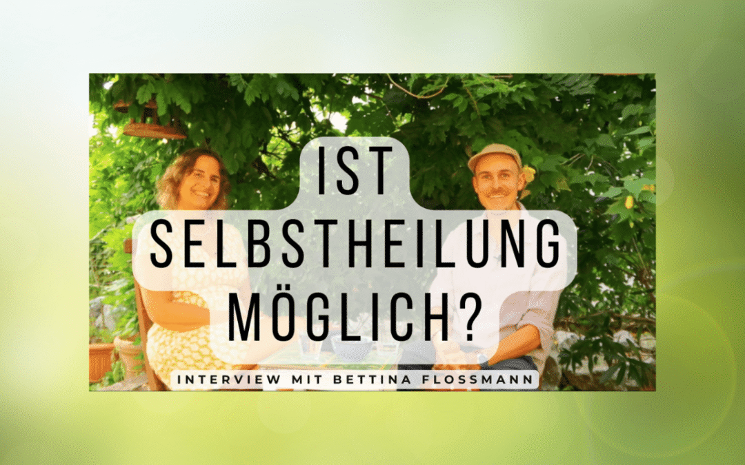 Ist Selbstheilung möglich?