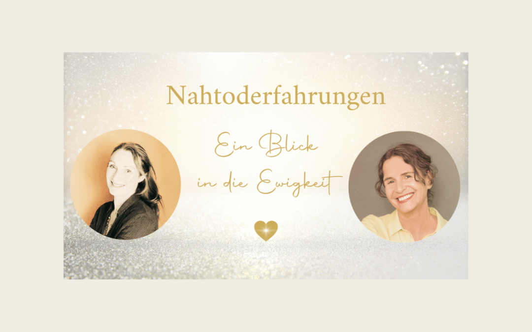Nahtoderfahrungen – Ein Blick in die Ewigkeit!