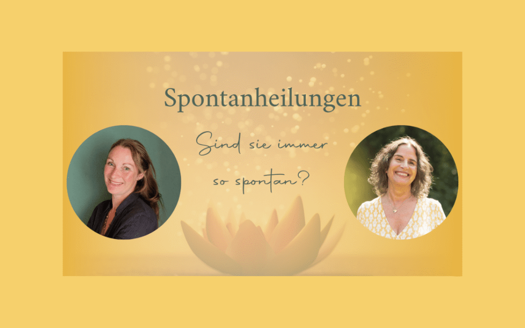 Sind Spontanheilungen wirklich so spontan?