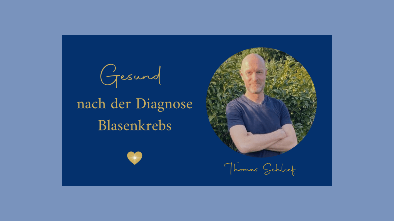 Healing Talk „Gesund nach der Diagnose Blasenkrebs“ mit Porträt des Gesprächsgastes