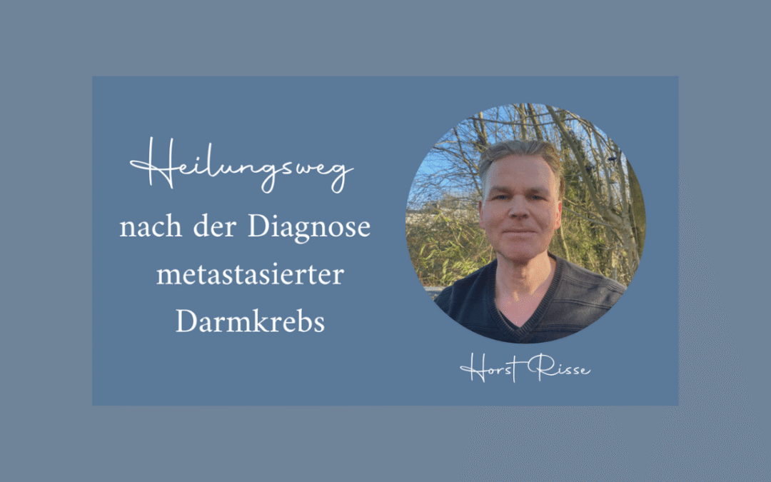 Heilungsweg nach der Diagnose metastasierter Darmkrebs