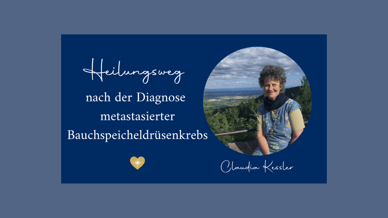 Healing Talk „Heilungsweg nach der Diagnose metastasierter Bauchspeicheldrüsenkrebs“ mit Porträt der Gesprächspartnerin