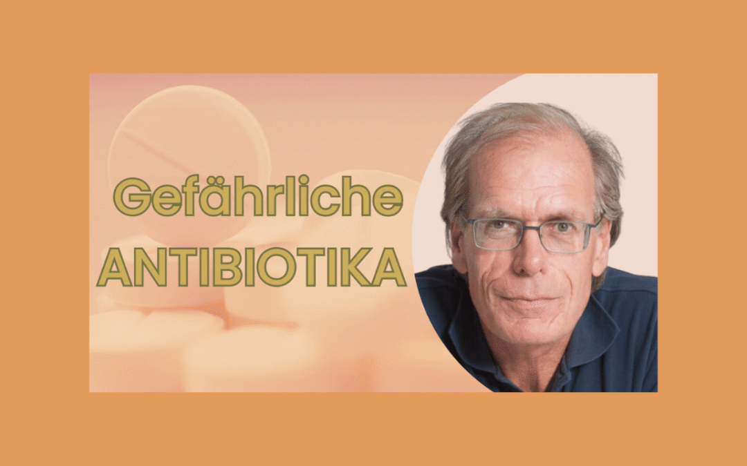 Dr. med. Ingfried Hobert: Gefährliche Antibiotika!