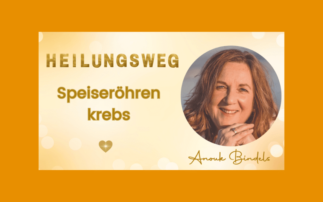 Heilungsweg Speiseröhrenkrebs